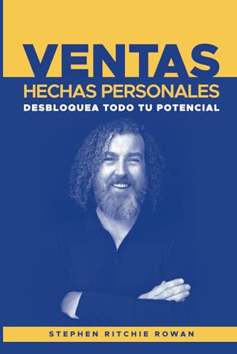 Imagen de archivo de Ventas Hechas Personales: Libera Todo Tu Potencial (Spanish Edition) a la venta por California Books