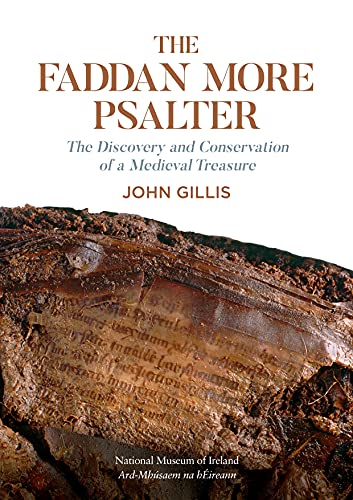 Beispielbild fr The Fadden More Psalter: The Discovery and Conservation of a Medieval Treaure zum Verkauf von Books From California