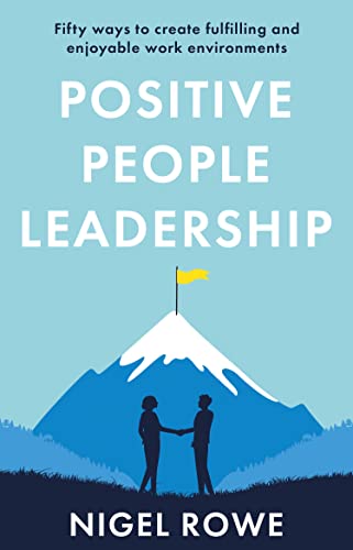 9781914471704: Positive People Leadership