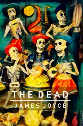 Stock image for The Dead: Da De Los Muertos Edition for sale by ThriftBooks-Dallas