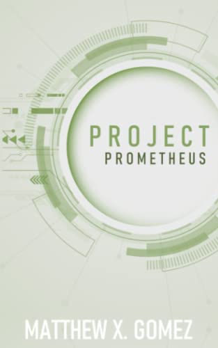 Imagen de archivo de Project Prometheus a la venta por GF Books, Inc.