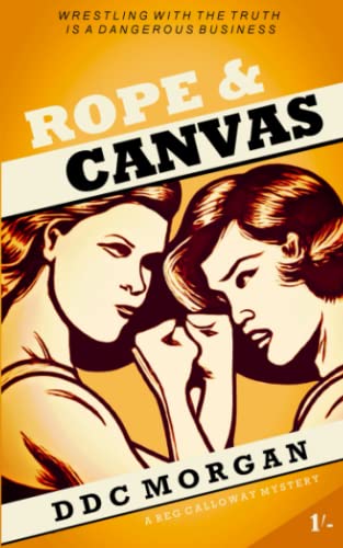 Stock image for Rope & Canvas (A Reg Calloway Mystery) for sale by Book Deals