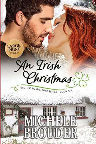 Stock image for An Irish Christmas (Large Print) (Escape to Ireland) for sale by Lucky's Textbooks