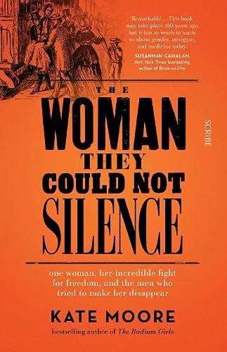 Beispielbild fr The Woman They Could Not Silence: one woman, her incredible fight for freedom, and the men who tried to make her disappear zum Verkauf von WorldofBooks