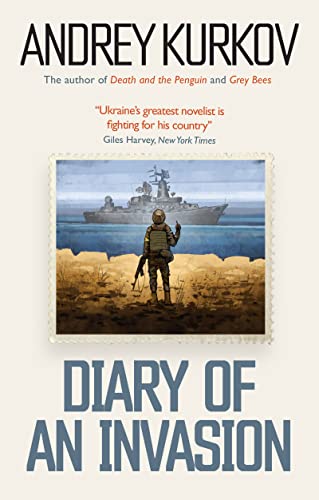 Beispielbild für Diary of an Invasion: Andrey Kurkov zum Verkauf von AwesomeBooks