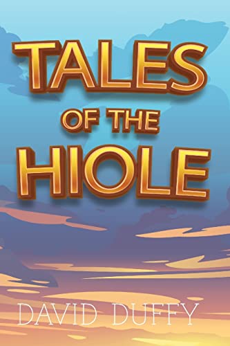 9781914498558: Tales Of The Hiole