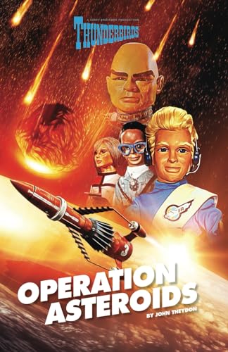 Stock image for Thunderbirds: Operation Asteroids for sale by GF Books, Inc.