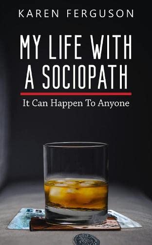 Beispielbild fr My Life With A Sociopath: It Can Happen To Anyone zum Verkauf von WorldofBooks