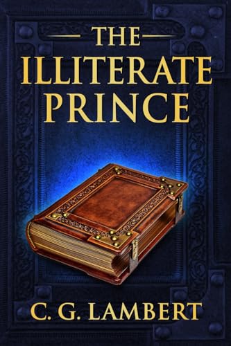 Stock image for Illiterate Prince for sale by PBShop.store US