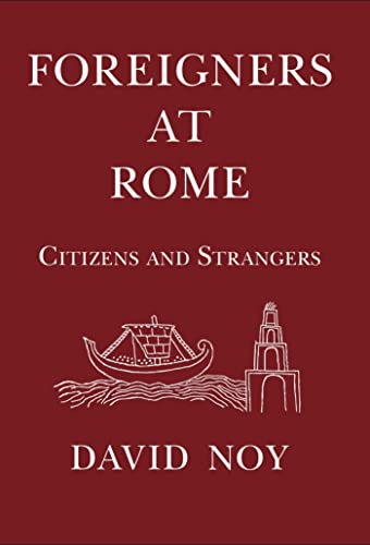 9781914535284: Foreigners at Rome: Citizens and Strangers