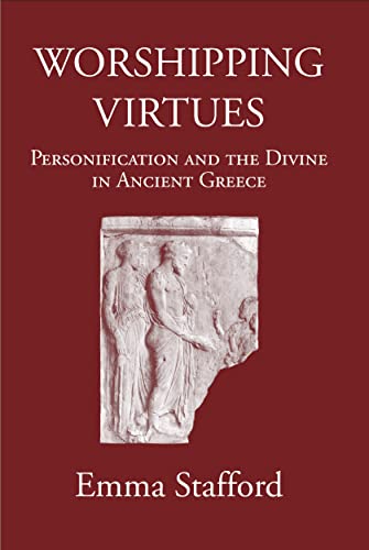 9781914535291: Worshipping Virtues: Personification and the Divine in Ancient Greece