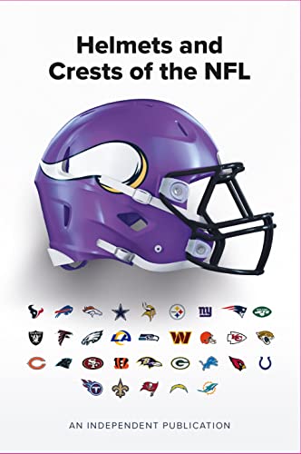 Stock image for The Helmets And Crests Of The Nfl for sale by GreatBookPricesUK