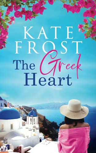Stock image for The Greek Heart: (A Romantic Escape Book) for sale by AwesomeBooks