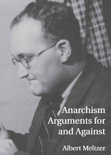 9781914567223: Anarchism Arguments for and Against