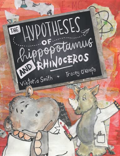 Beispielbild fr The Hypotheses of Hippopotamus and Rhinoceros: Fact, fiction, or highly possible ideas? Find out in this clever science picture book set in the UK (England, Ireland, Scotland and Wales) zum Verkauf von WorldofBooks