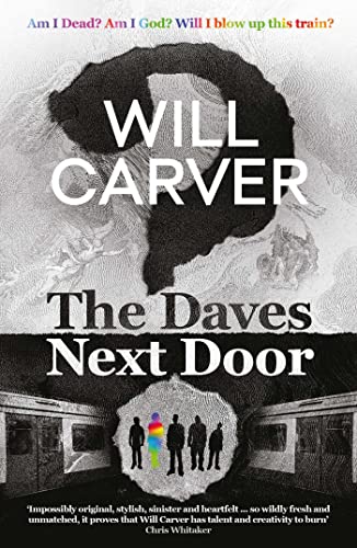 9781914585180: The Daves Next Door: The shocking, explosive new thriller from cult bestselling author Will Carver