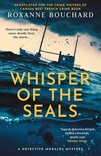 Beispielbild fr Whisper of the Seals: The nail-biting, chilling new instalment in the award-winning Detective Moralès series (Volume 3) (A Detective Moralès Mystery) zum Verkauf von AwesomeBooks