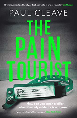 Beispielbild fr The Pain Tourist: The nerve-jangling, compulsive bestselling thriller Paul Cleave zum Verkauf von WorldofBooks