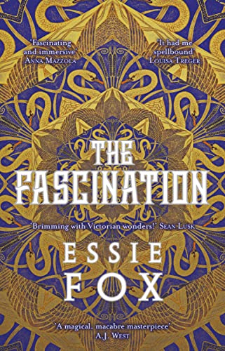 9781914585524: The Fascination: The INSTANT SUNDAY TIMES BESTSELLER ... This year's most bewitching, beguiling Victorian gothic novel
