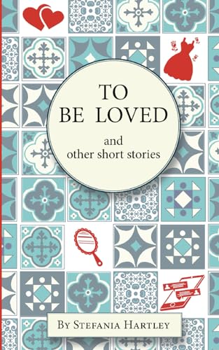 Stock image for To Be Loved: humorous and heartwarming short stories (Sicilian Stories) for sale by California Books