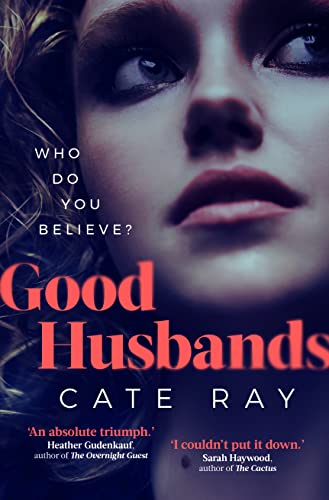 Stock image for Good Husbands: Three wives, one letter, an explosive secret that will change everything for sale by WorldofBooks