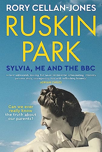 Stock image for Ruskin Park: Sylvia, Me and the BBC for sale by WorldofBooks