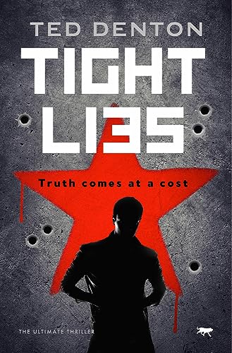 Stock image for Tight Lies: the ultimate thriller (The Tom Hunter Books) for sale by Hippo Books