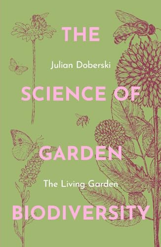 Stock image for The Science of Garden Biodiversity for sale by Blackwell's