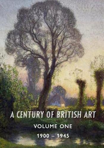 Beispielbild fr A Century of British Art Volume One: 1900-1945 zum Verkauf von AwesomeBooks