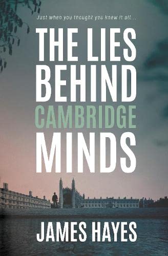 Stock image for The Lies Behind Cambridge Minds for sale by WorldofBooks