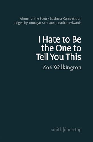 Stock image for I hate to be the one to tell you this for sale by WorldofBooks