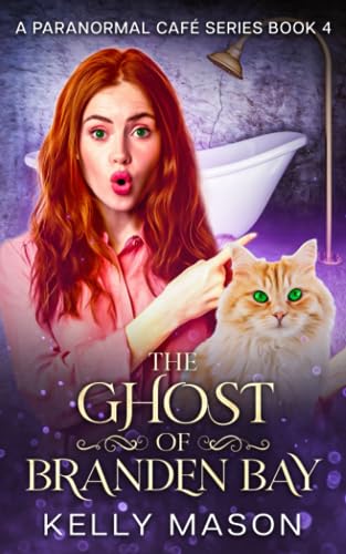 Stock image for The Ghost of Branden Bay: A Ghost Cozy Mystery (Branden Bay Paranormal Cafe) for sale by Books Unplugged