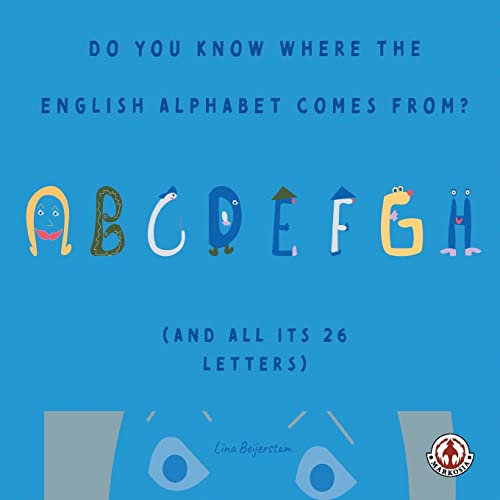 Imagen de archivo de Do You Know Where the English Alphabet Comes From? a la venta por PlumCircle