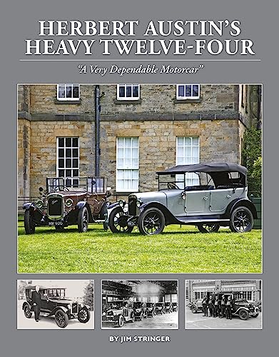 Stock image for Herbert Austin's Heavy Twelve-Four for sale by Ronair Books