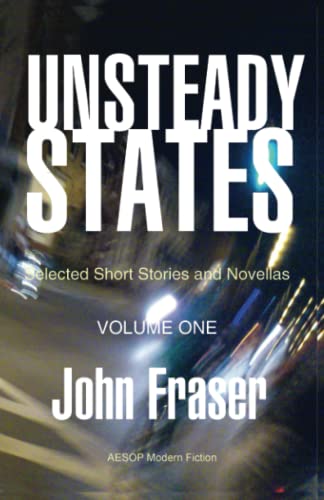 Beispielbild fr Unsteady States, Volume One zum Verkauf von PBShop.store US