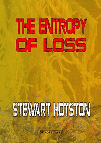 Stock image for The Entropy of Loss for sale by WorldofBooks