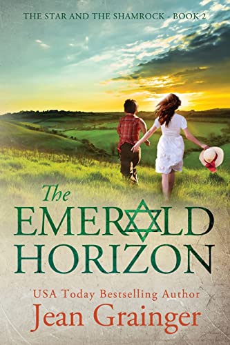 Stock image for The Emerald Horizon: The Star and the Shamrock Series - Book 2 for sale by Blue Vase Books