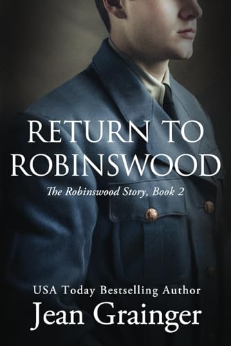 

Return to Robinswood: An Irish family saga (The Robinswood Story)