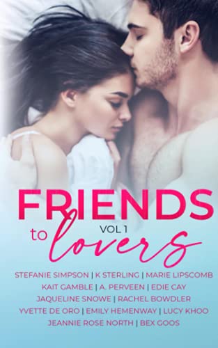 Beispielbild fr Friends To Lovers: A Steamy Romance Anthology Vol 1 (Romancing the Tropes) zum Verkauf von Revaluation Books
