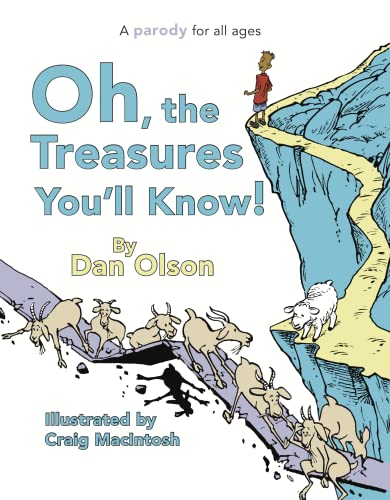 Stock image for Oh, the Treasures You'll Know! A parody for all ages for sale by Books Unplugged