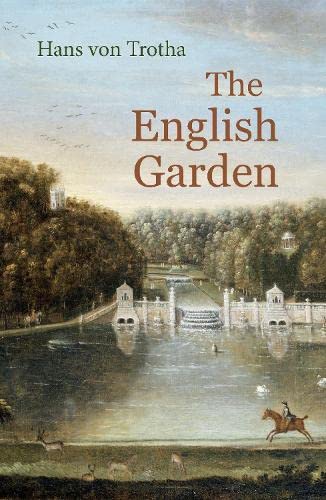 Stock image for English Garden : A Journey Through Its History for sale by GreatBookPrices
