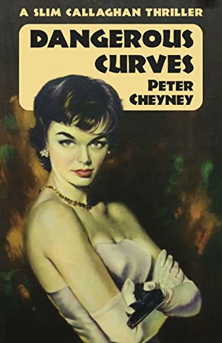 9781915014078: Dangerous Curves: A Slim Callaghan Thriller