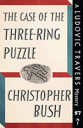 Stock image for The Case of the Three-Ring Puzzle: A Ludovic Travers Mystery (The Ludovic Travers Mysteries) for sale by Wonder Book