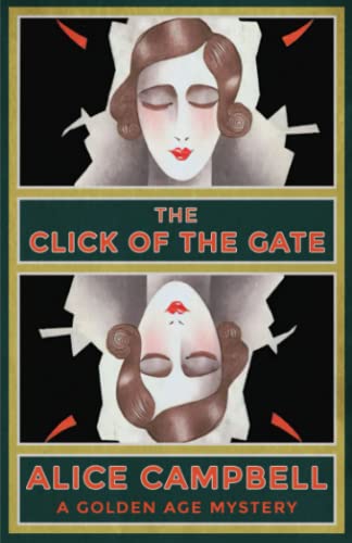 Beispielbild fr The Click of the Gate: A Golden Age Mystery zum Verkauf von GF Books, Inc.