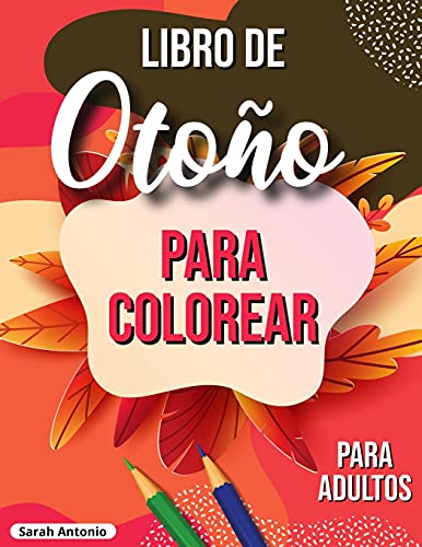 9781915015853: Libro de otoo para colorear: Libro para colorear otoal relajante con escenas otoales tranquilas (Spanish Edition)