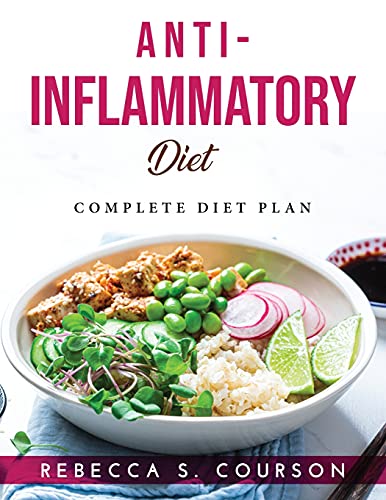 Stock image for Anti-Inflammatory Diet: Complete Diet Plan for sale by Big River Books