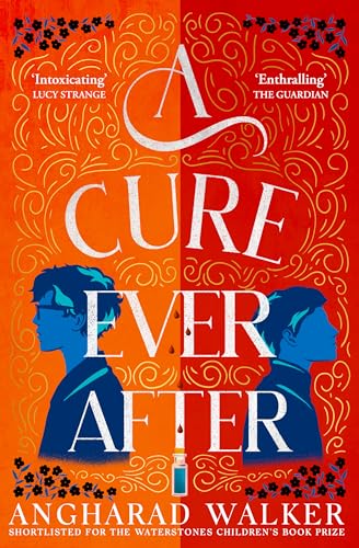 Beispielbild fr A Cure Ever After: the spellbinding sequel to Once Upon a Fever zum Verkauf von WorldofBooks