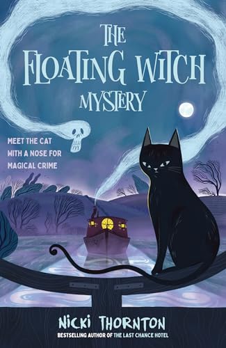 Beispielbild fr The Floating Witch Mystery: a magical murder mystery by the author of THE LAST CHANCE HOTEL zum Verkauf von WorldofBooks