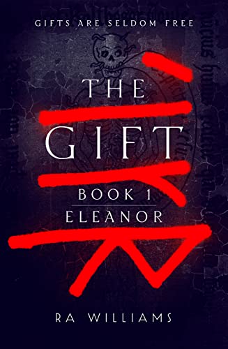 Stock image for The Gift Book 1: Eleanor (The Gift Trilogy) for sale by WorldofBooks