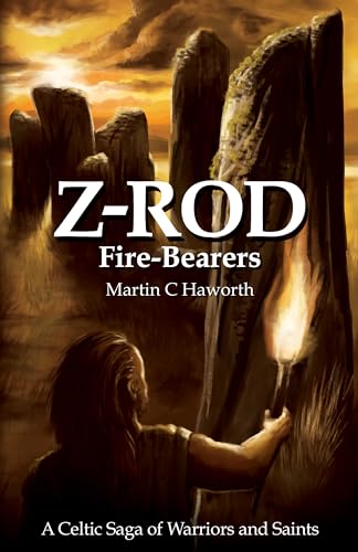 Beispielbild fr Z Rod Fire-Bearers: A Celtic Saga of Warriors and Saints zum Verkauf von WorldofBooks